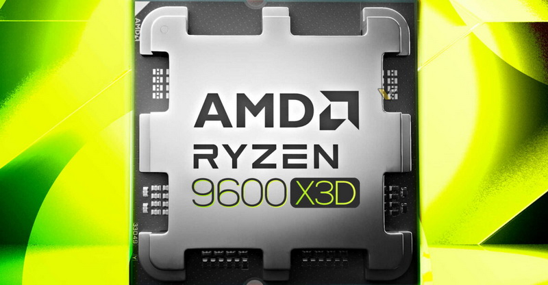 AMD не исключает возможность выпуска шестиядерного Ryzen 5 9600X3D в этом году